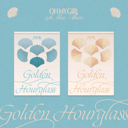 OH MY GIRL - 9th Mini Album [GOLDEN HOURGLASS]